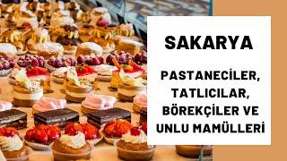 Sakarya Pastane & Tatlıcı & Börekçiler | En İyi Firmalar