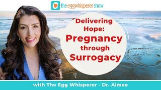 Delivering Hope: Pregnancy Through Surrogacy with Mary Kennerly and Cat Dobbs