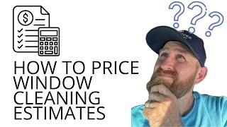 How to Estimate Window Cleaning Jobs by house size (square feet) | Pricing Strategies & Examples