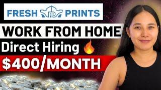 Work From Home Jobs 2024 | Earn $400/month| Online jobs at home | Fresh Prints Hiring |Jobwithmayra