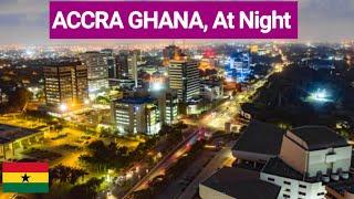 Ghana At Night || Driving On Ghana’s Roads At Night