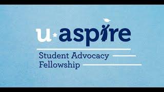 uAspire Student Advocacy Fellowship