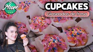 RECETA FÁCIL DE CUPCAKES DE FRESA GLASEADOS  | DELICIOSOS Y ESPONJOSOS | Muve Flavors