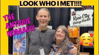 LOOK WHO I MET AT ROSE CITY VINTAGE!!! George The Antique Nomad!!! Shop Antiques & Vintage with Me!