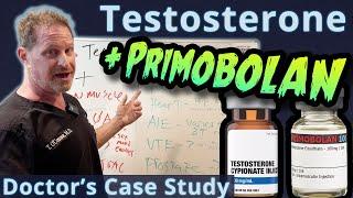 Testosterone + Primobolan: Doctor's Case Study