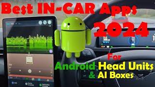 2024's Best Car Apps for Android Head Units and AI Boxes