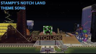 STAMPY'S NOTCHLAND THEME SONG