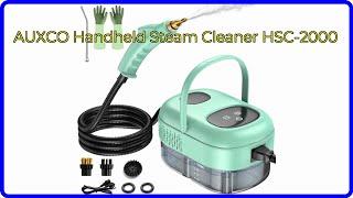 REVIEW (2024): AUXCO Handheld Steam Cleaner HSC-2000. ESSENTIAL details.