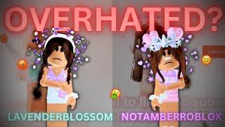 Lavenderblossom and NotAmberRoblox — Overrated or Overhated?