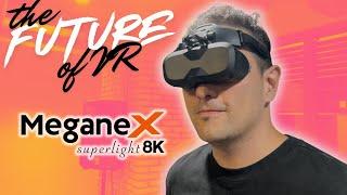 THIS IS THE FUTURE OF VR - MeganeX superlight 8k TESTED!