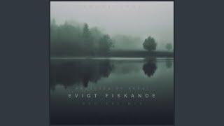 Evigt Fiskande (Original Mix)