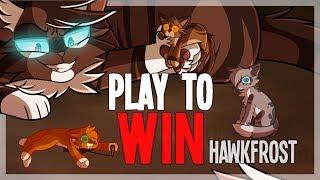 "Play To Win" Hawkfrost. ORIGINAL WARRIOR CATS SONG