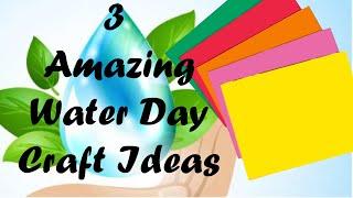 3 Amazing Water Day Craft Ideas | Save water Craft | @CraftStack