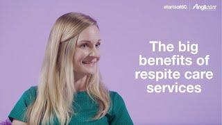 The big benefits of respite care services