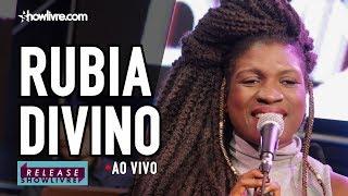 Rubia Divino - Descanso - ao vivo no Release Showlivre