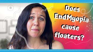 DOES ACTIVE FOCUS CAUSE EYE FLOATERS? | EndMyopia and Eye Floaters | Is EndMyopia Dangerous?