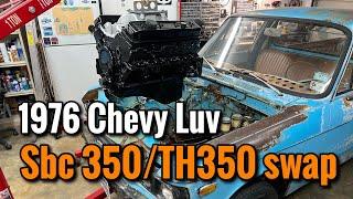 1976 Chevy luv sbc 350 swap