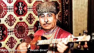 Bəhram Mansurov — Bayatı-Şiraz | 1967