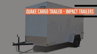 Quake - Walk Around - Impact Trailers