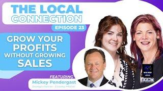 Grow Your Profit Without Growing Sales | The Local Connection | Calgary Business