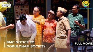 BMC Notice To Gokuldham Society! | FULL MOVIE | Taarak Mehta Ka Ooltah Chashmah Ep 3451 -  3454