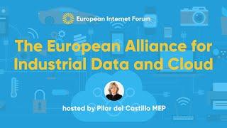 The European Alliance for Industrial Data and Cloud - full recording