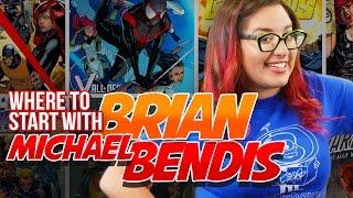 The Ultimate Brian Michael Bendis Comic Collection // Where to Start with Comics | Snarled