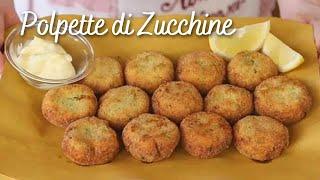 ZUCCHINI MEATBALLS Easy Recipe (* edited video) - Homemade by Benedetta