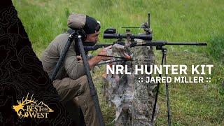 Best of the West: Jared Miller's NRL Hunter Kit Breakdown | Rough Rider Rumble, ND