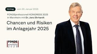 DJE Kapital AG -  Chancen und Risiken im Anlagejahr 2025 mit Dr. Jens Ehrhardt