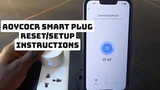 Aoycocr Smart Plug Reset/Setup Instructions