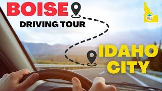 Idaho City to Boise Driving Tour