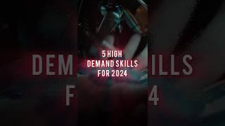 5 High Demand Skills for 2024