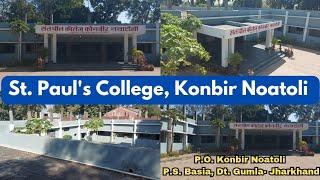 St. Paul's College, Konbir Noatoli, Basia #gumla  January 22, 2025