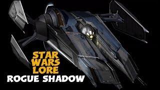 Rogue Shadow / Star Wars Starship Lore