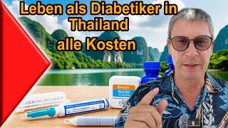 Leben in Thailand mit Diabetes