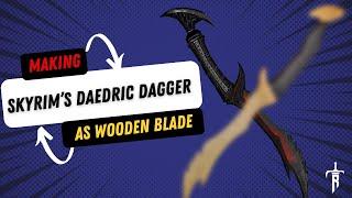 Making Skirim's daedric dagger as a wooden blade