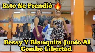 Blanquita Llega A Bailar Con Bessy ‼️