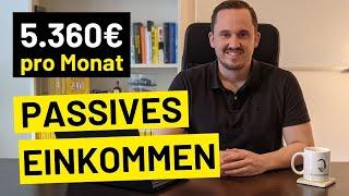 Passives Einkommen - Wie ich 5.360€/Monat generiere (5 Arten)