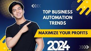 Top Business Automation Trends for 2024: Boost Your Profits!