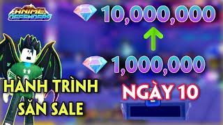 ANIME DEFENDERS - HÀNH TRÌNH SĂN SALE TỪ 1 TRIỆU GEM LÊN 10 TRIỆU GEM NGÀY 10