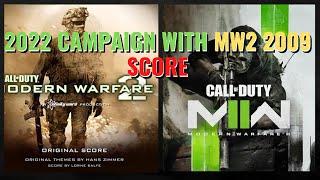 MW2 Campaign with MW2(2009) Soundtrack!