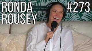 Ronda Rousey--“Expecting the Unexpected” • Episode 273