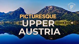  Upper Austria: A Land Of Stunning Beauty and Adventures.