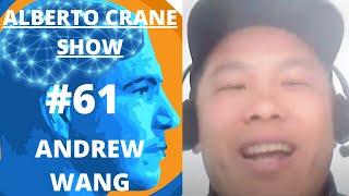 Alberto Crane Show #61 - Andy Wang - China BJJ & MMA