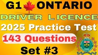 G1 test Ontario 2025 | G1 Practice Test Ontario 2025 | G1 Driving Test - 143 Exam Questions - Set #3