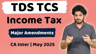 TDS TCS | Income Tax Marathon | Income Tax Revision | May 2025  CA Inter | CMA Inter  June 2025