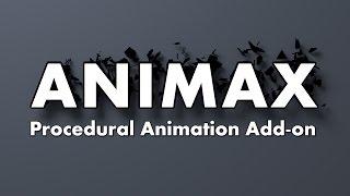 ANIMAX - Quick Overview