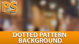 Photoshop Cinematic Dots Pattern Overlay Tutorial