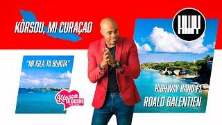 Kòrsou, Mi Curaçao (feat. Roald Balentien) [LYRIC VIDEO] - Official Audio